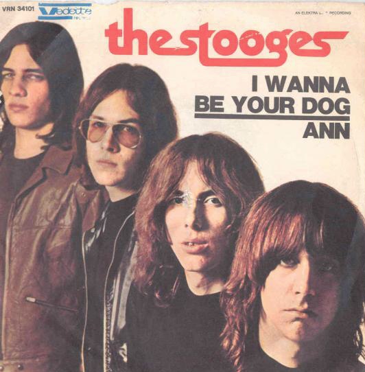 No3 I wanna Be Your Dog by The Stooges